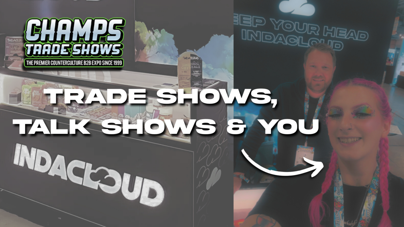 Cannabis &Amp; Networking: Tradeshows, Talk Shows &Amp; You 17 Cannabis &Amp; Networking